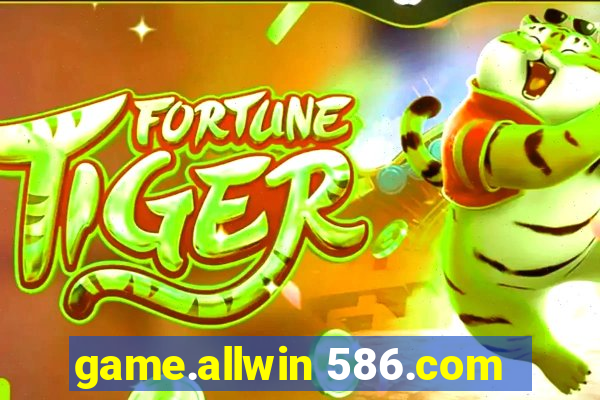 game.allwin 586.com